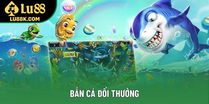 Bắn Cá Đổi Thưởng - Hành Trình Săn Cá Vui Vẻ Và Thú Vị