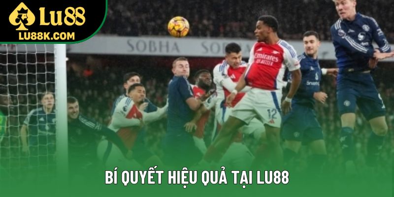 Bí quyết hiệu quả tại Lu88 Bí quyết hiệu quả tại Lu88
