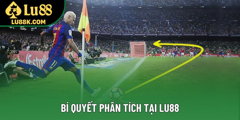 Bí quyết phân tích tại Lu88 Bí quyết phân tích tại Lu88
