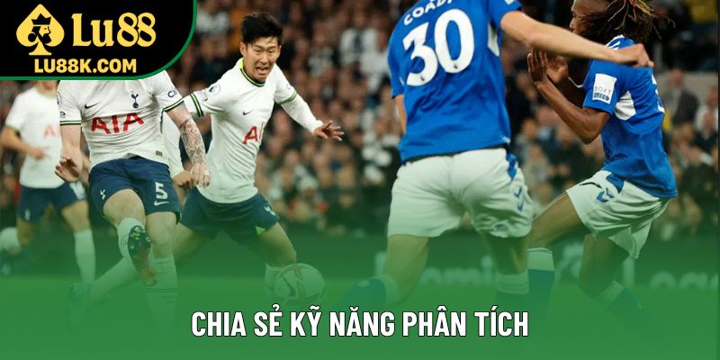 Chia sẻ kỹ năng phân tích Chia sẻ kỹ năng phân tích